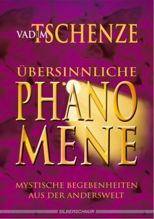 ISBN 9783898452540: Übersinnliche Phänomene - Mystische Begebenheiten aus der Anderswelt