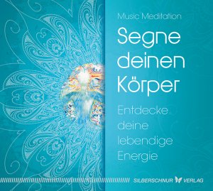 ISBN 9783898454858: Segne deinen Körper