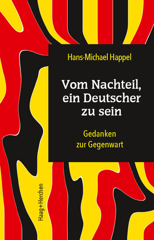 ISBN 9783898469210: Vom Nachteil, ein Deutscher zu sein – Gedanken zur Gegenwart