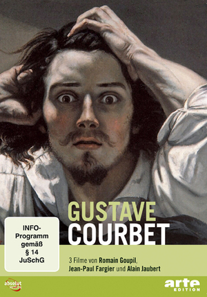 ISBN 9783898484657: Gustave Courbet 3 Filme von Romain Goupil, Jean-Paul Fargier, Alain Jaubert