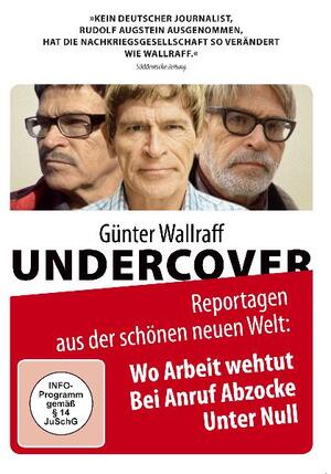 ISBN 9783898485234: Günter Wallraff Undercover | Reportagen aus der schönen neuen Welt - Drei Filme auf einer DVD | Pagonis Pagonakis | DVD | Deutsch | 2010