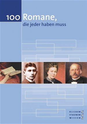 ISBN 9783898532426: 100 Romane, die man haben muß