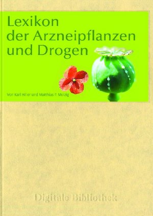 gebrauchtes Buch – Digitale Bibliothek 144: Lexikon der Arzneipflanzen und Drogen