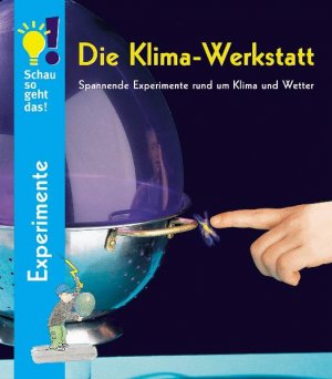 ISBN 9783898582582: Die Klima-Werkstatt