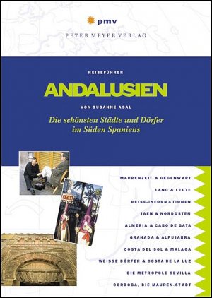 ISBN 9783898591010: Andalusien - Die schönsten Städte und Dörfer im Süden Spaniens