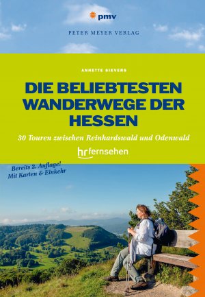 ISBN 9783898593311: Die beliebtesten Wanderwege der Hessen - 30 Touren zwischen Reinhardswald und Odenwald. Das Buch zur Sendung des hr-fernsehens