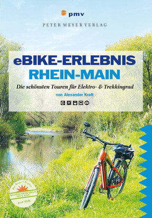 ISBN 9783898593328: eBike-Erlebnis Rhein-Main - Die schönsten Touren mit Elektro- & Trekkingrad