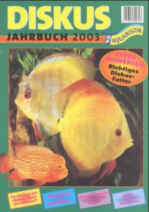 ISBN 9783898600347: Diskus Jahrbuch 2003 Top Aquaristik