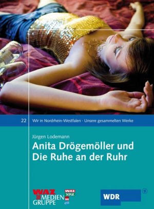 ISBN 9783898616966: Anita Drögemöller und Die Ruhe an der Ruhr