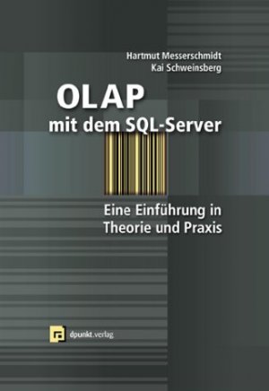 ISBN 9783898642408: OLAP mit dem SQL-Server. Eine Einführung in Theorie und Praxis.