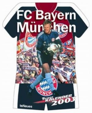 ISBN 9783898658447: FC Bayern München 2003