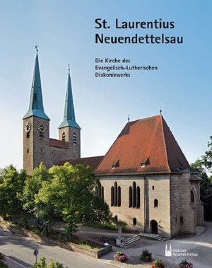 ISBN 9783898707022: St. Laurentius Neuendettelsau: Die Kirche des Evangelisch-Lutherischen Diakoniewerks