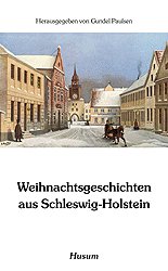 ISBN 9783898760089: Weihnachtsgeschichten aus Schleswig-Holstein