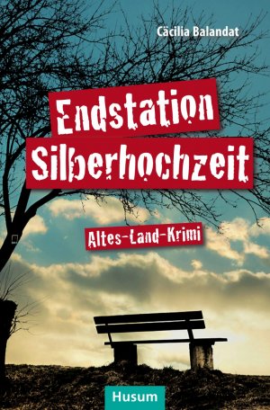 ISBN 9783898766791: Endstation Silberhochzeit - Altes-Land-Krimi