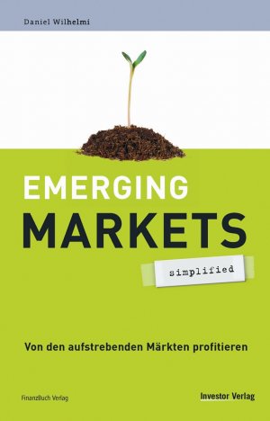 gebrauchtes Buch – Daniel Wilhelmi – Emerging Markets - simplified. Von den aufstrebenden Märkten profitieren