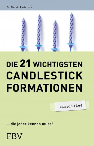 ISBN 9783898792974: Die 21 wichtigsten Candlestick-Formationen - simplified