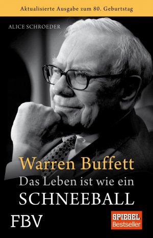 ISBN 9783898796026: Warren Buffett - Das Leben ist wie ein Schneeball