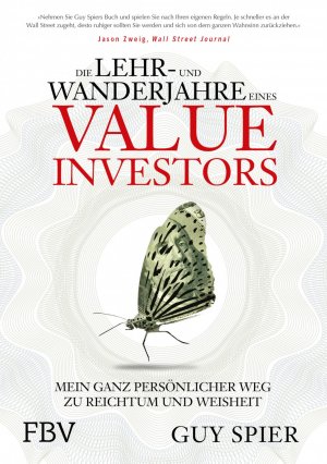 ISBN 9783898797382: Die Lehr- und Wanderjahre eines Value-Investors - Mein ganz persönlicher Weg zu Reichtum und Weisheit