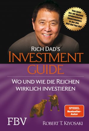 neues Buch – Robert T Kiosaki – Rich Dad's Investmentguide