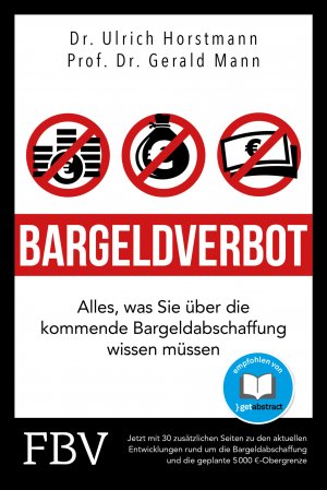 ISBN 9783898799331: Bargeldverbot - Alles, was Sie über die kommende Bargeldabschaffung wissen müssen