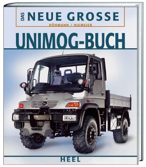 ISBN 9783898800044: Das Neue Grosse Unimog Buch