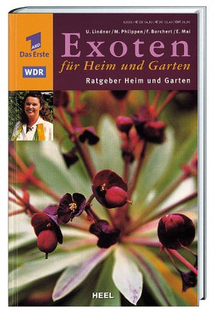 gebrauchtes Buch – Lindner, Ulrike; Phlippen – ARD Ratgeber Heim & Garten: Exoten für Heim und Garten