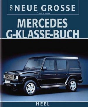 ISBN 9783898803397: Das neue große Mercedes G-Klasse-Buch