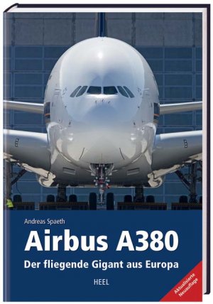 ISBN 9783898808408: Airbus A380 - Der fliegende Gigant aus Europa