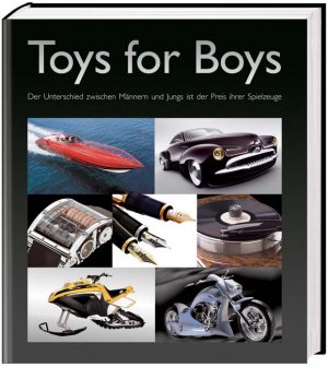 gebrauchtes Buch – Patrice Farameh – Toys for Boys - The difference between men and boys is the price of their toys