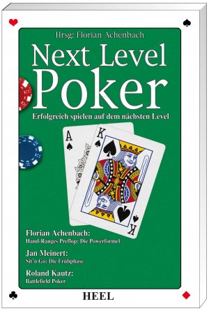 ISBN 9783898809276: Next Level Poker - Erfolgreich spielen auf dem nächsten Level