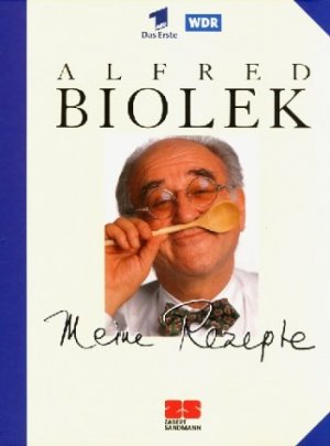 gebrauchtes Buch – Alfred Biolek – Meine Rezepte