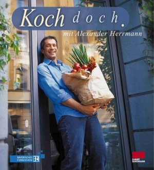 ISBN 9783898830768: Koch doch (Kochen - Die neue grosse Schule)