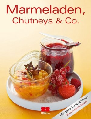 ISBN 9783898832878: Marmeladen, Chutneys & Co.