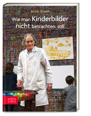 ISBN 9783898833288: Wie man Kinderbilder nicht betrachten soll: Geleitw. v. Gerald Hüther