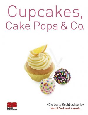 ISBN 9783898834681: Cupcakes, Cakepops & Co.