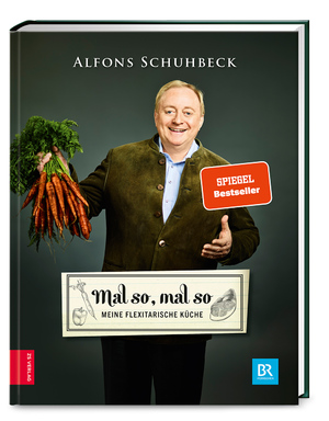 gebrauchtes Buch – Alfons Schuhbeck – Mal so, mal so - Meine flexitarische Küche - UNGELESEN