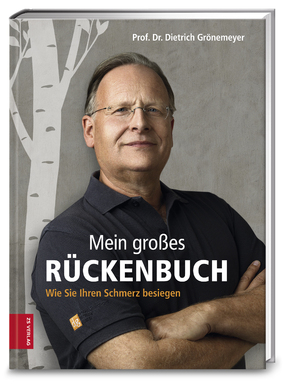 ISBN 9783898836555: Mein großes Rückenbuch – Wie Sie Ihren Schmerz besiegen