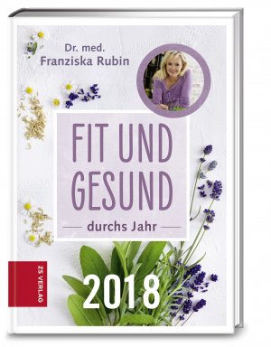 ISBN 9783898836708: Fit und gesund durchs Jahr 2018