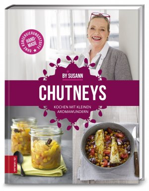 ISBN 9783898836876: Chutneys - Kochen mit kleinen Aromawundern