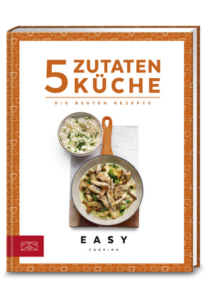 ISBN 9783898839204: 5-Zutaten-Küche - Die besten Rezepte