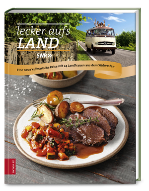 ISBN 9783898839778: Lecker aufs Land (Bd.3) - Eine neue kulinarische Reise mit 24 Landfrauen aus dem Südwesten