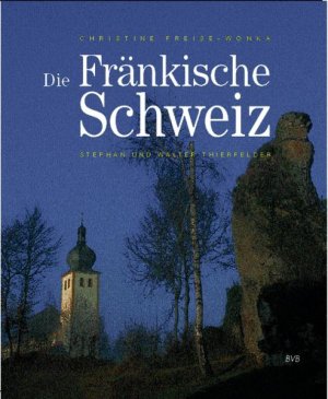 ISBN 9783898890373: Die Fränkische Schweiz