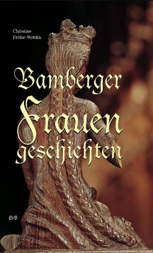 ISBN 9783898890502: Bamberger Frauengeschichten