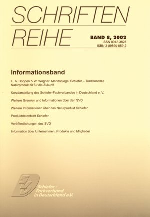 ISBN 9783898900591: Schriftenreihe des Schiefer-Fachverbandes in Deutschland e.V. / Informationsband