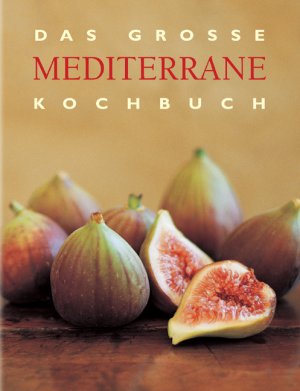 gebrauchtes Buch – Langheinrich Mina – Das große mediterrane Kochbuch