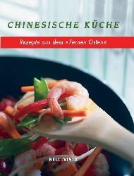 ISBN 9783898931656: Chinesische Küche. Rezepte aus dem 'Fernen Osten' von - von Müller Verlag, Köln (1. November 2003)