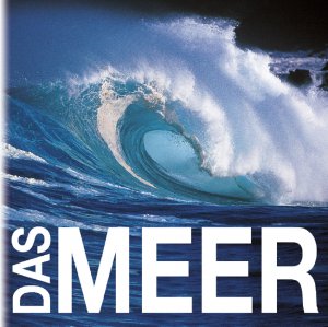 ISBN 9783898931816: Das Meer