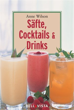 ISBN 9783898934572: Säfte, Cocktails & Drinks – Mini-Kochbücher