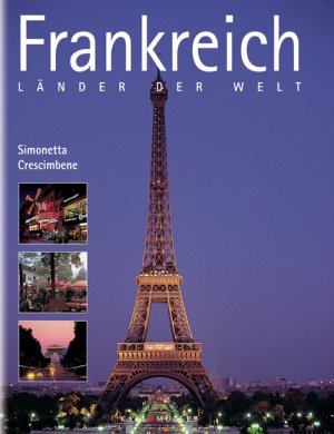 ISBN 9783898935784: Frankreich. Länder der Welt