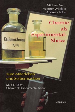 ISBN 9783898962216: Chemie als Experimental-Show – zum Miterleben und Selbermachen